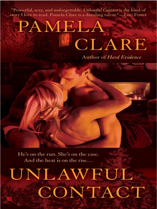Title details for Unlawful Contact by Pamela Clare - Available